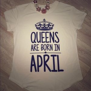 👑 Queen are born in April 👑 shirt (boutique)
